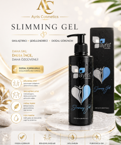 AYRİS SLIMMING GEL - SIKILAŞTICI VE SELÜLİT GİDERİCİ